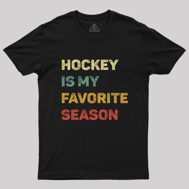 Soft And Comfortable Hockey Is My Favorite Season Retro T-Shirt