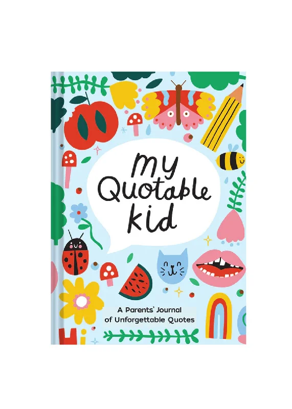 Energetic My Quotable Kid Journal For Parents