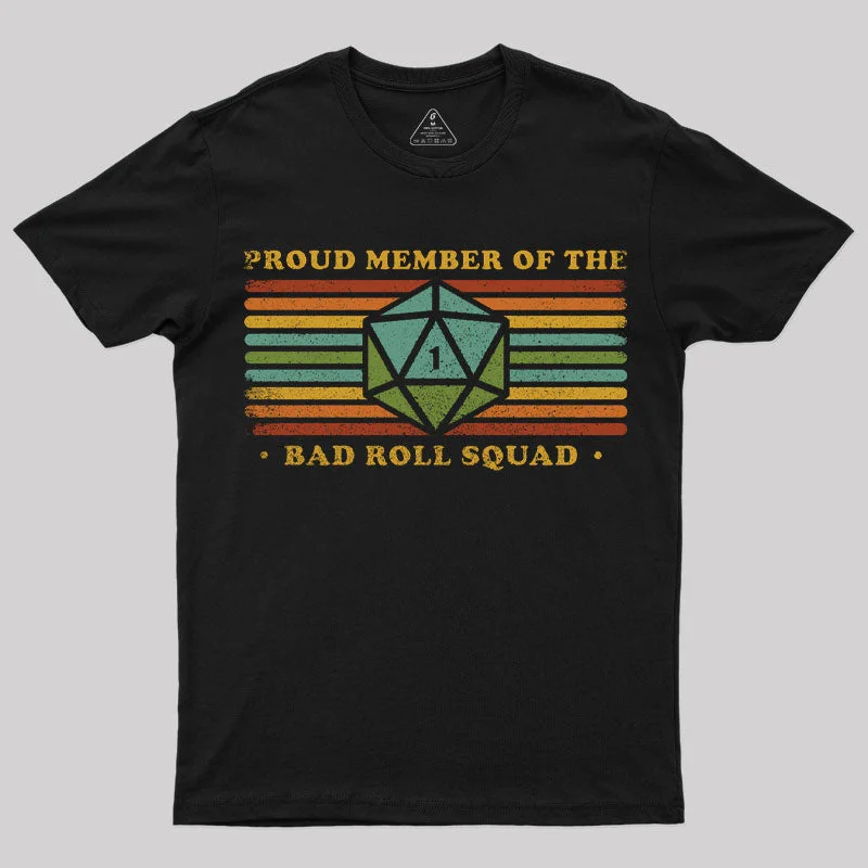Perfect Tailoring Bad Roll Squad II T-Shirt